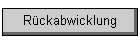 Rckabwicklung